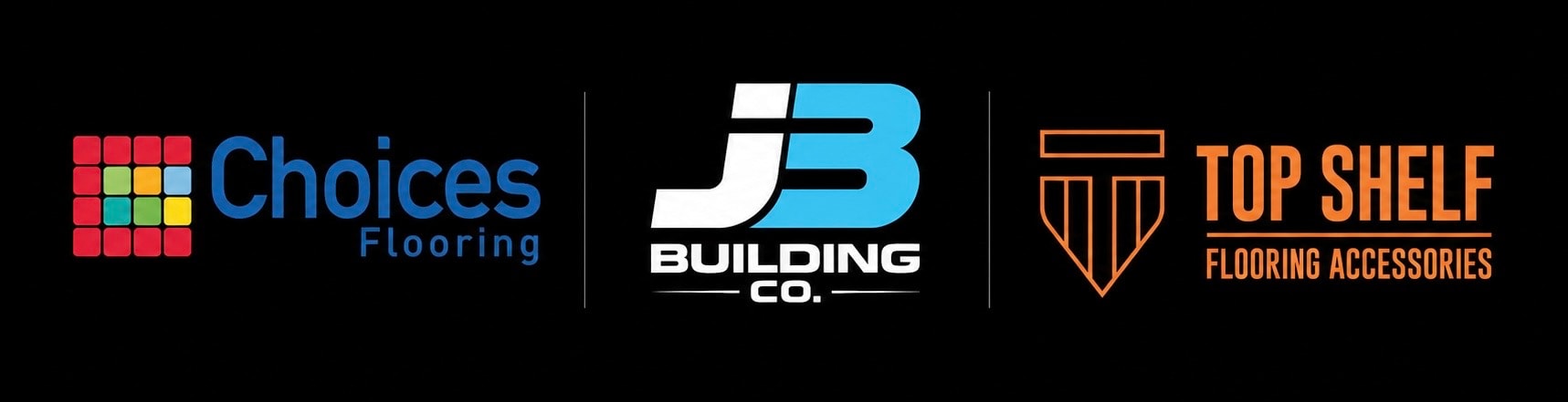 Our trusted partners: Choices Flooring, J3 Building Co., Top Shelf Flooring Accessories